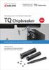 TQ Chipbreaker NEW. Increase Productivity with Improved Chip Control. Threading Insert with Molded Chipbreaker