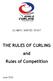 OLYMPIC WINTER SPORT. THE RULES OF CURLING and Rules of Competition