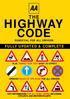 THE THE HIGHWAY HIGHWAY CODE CODE ESSENTIAL FOR ALL DRIVERS FULLY UPDATED & COMPLETE PLUS TAKING YOUR TEST WHAT TO EXPECT
