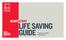 LIFE SAVING GUIDE. of life savers