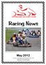 Racing News. May Photos courtesy Steve Dansey