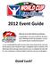 2012 Event Guide. Good Luck!