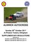 ALNWICK AUTOCROSS. Sunday 29 th October 2017 At Preston Towers, Ellingham SUPPLEMENTARY REGULATIONS
