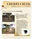 CHERRY CREEK. Cherry Creek Ranch roundup. a W i l d F o c u s Publication