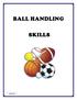 BALL HANDLING SKILLS