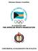 Bahamas Olympic Committee. In conjunction with PAN AMERICAN SPORTS ORGANIZATION CONTINENTAL SCHOLARSHIPS FOR ATHLETES