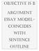 Objective 15 B. Argument Essay Model- Coincides With sentence outline