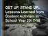 GET UP, STAND UP: Lessons Learned from Student Activism in School Year