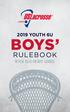 2019 YOUTH 6U BOYS RULEBOOK OFFICIAL RULES FOR BOYS LACROSSE