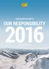 JUNGFRAUBAHN HOLDING AG OUR RESPONSIBILITY. Part 1: For the region