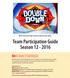 Team Participation Guide Season