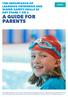 A GUIDE FOR PARENTS THE IMPORTANCE OF LEARNING SWIMMING AND WATER SAFETY SKILLS AT KEY STAGE 1 OR 2 PARENTS