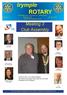 ROTARY The Rotary Club of Irymple Inc., District 9520 Vol 46 No. 4 Meeting July 2016 Mildura Workingman s Club. Meeting 3 Club Assembly