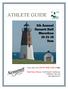 ATHLETE GUIDE. Race start time (NOTE NEW TIME): 9am. New Race Venue: North Beach Clubhouse 79 Boston Neck Rd Narragansett RI