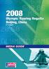 Olympic Rowing Regatta Beijing, China 9-17 August. Media Guide