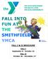 FALL INTO FUN AT THE SMITHFIELD YMCA FALL I & II BROCHURE